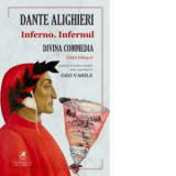 Inferno / Infernul. Divina commedia. Editie bilingva - Dante Alighieri