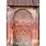 Szentl&eacute;lek &eacute;s turul - Kinyilatkoztat&aacute;s &eacute;s m&iacute;tosz a magyar n&eacute;phagyom&aacute;nyban - G&aacute;l P&eacute;ter J&oacute;zsef