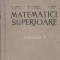 Matematici superioare, Volumul I