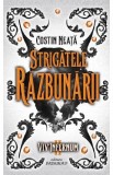 Strigatele razbunarii. Seria Viv&#039;Infernum Vol.2 - Costin Neata