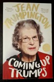 Jean Trumpington - Coming Up Trumps, a memoir, illustrated, Pan Books, 2015, ISBN 9781447256786