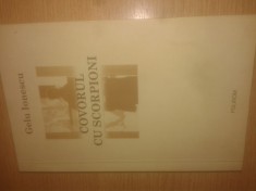 Gelu Ionescu (autograf) -Covorul cu scorpioni-Douasprezece fragm. memorialistice