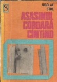 Asasinul coboara cantand - Nicolae Stoe