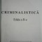 Criminalistica &ndash; Ion Mircea