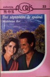 TREI SAPTAMANI DE SPAIMA-MADELEINE KER-344227