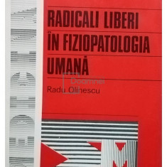 Radu Olinescu - Radicali liberi in fiziopatologia umana (editia 1994)