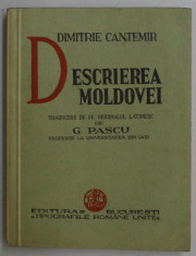 DESCRIEREA MOLDOVEI de DIMITRIE CANTEMIR, EDITIA A II -A REVIZUITA SI COMPLETATA CU INDICE foto