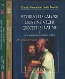 Istoria Literaturii Crestine Vechi Grecesti Si Latine I-III - Claudio Moreschini