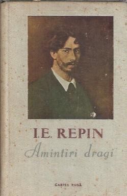 Amintiri dragi - I. E. Repin
