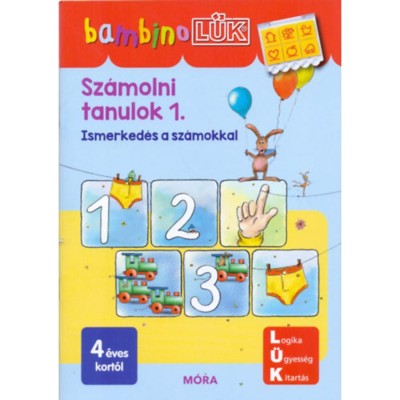 Sz&amp;aacute;molni tanulok 1. - Ismerked&amp;eacute;s a sz&amp;aacute;mokkal - Bambino L&amp;uuml;k foto
