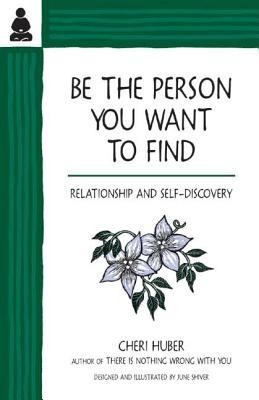 Be the Person You Want to Find: Relationship and Self-Discovery foto