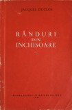 Randuri din inchisoare - Jacques Duclos, 1953, Editura Literatura Politica, Carte Istorie, Romana, 131 pagini