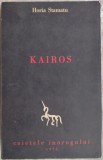 HORIA STAMATU - KAIROS (VERSURI / editia princeps, MADRID 1974) [CAIETELE INOROGULUI NR. 3]