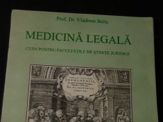 MEDICINA LEGALA- PROF.DR. VLADIMIR BELIS-CURS PENTRU FAC. DE STIINTE JURIDICE- foto