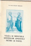 PREOT PROF. EUGEN DRAGOI - VIATA SI MINUNILE SFINTILOR APOSTOLI PETRU SI PAVEL