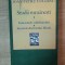STUDII ROMANESTI , VOL. I FANTASMELE NIHILISMULUI , SECRETUL DOCTORULUI ELIADE de IOAN PETRU CULIANU , 2000