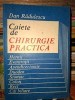 Caiete de chirurgie practica Dan Radulescu