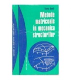 Horea Sandi - Metode matriceale in mecanica structurilor - 107461