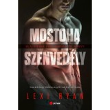 Mostoha szenved&eacute;ly - Blackhawk fi&uacute;k sorozat 2. k&ouml;nyv - Lexi Ryan