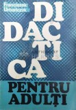Cumpara ieftin Didactica pentru adulti - 1975 - Franciszek Urbanczyk ($U59)