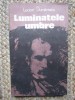 Lucian Dumitrescu - Luminatele umbre