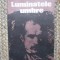 Lucian Dumitrescu - Luminatele umbre