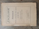 EXCELSIOR - ALMANACH DE TEATRU , LITERATURA , ARTA , MUZICA PE ANUL 1918