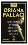 Scrisoare pentru un copil niciodată născut - Paperback brosat - Oriana Fallaci - Lebăda Neagră, 2022