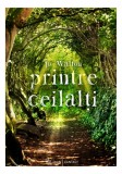 Printre ceilal&Aring;&pound;i - Jo Walton