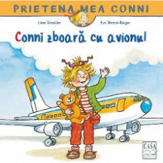 Conni zboara cu avionul - Liane Schneider