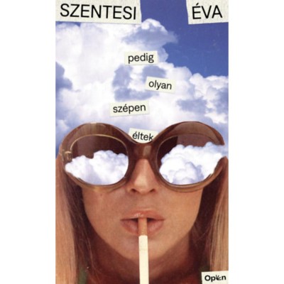Pedig olyan sz&amp;eacute;pen &amp;eacute;ltek - Szentesi &amp;Eacute;va foto