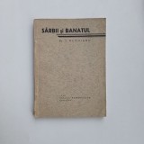 P. Nemoianu, Sarbii si Banatul, Craiova, Editura Scrisul Romanesc, 1930, editie princeps, Banat / Timisoara, autograf Aurel Bugariu