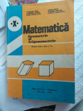 MATEMATICA GEOMETRIE SI TRIGONOMETRIE CLASA A X A - COTA , POPA ,VORNICESCU 1983, Clasa 10