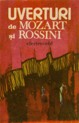 Caseta Mozart / Rossini &amp;lrm;&amp;ndash; Uverturi De Mozart Și Rossini, originala foto