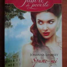 Johanna Lindsey - Spune-mi ca ma iubesti