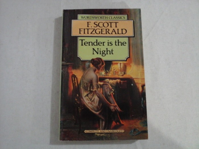 TENDER IS THE NIGHT - F. SCOTT FITZGERALD