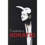 O poveste cu Horatiu - Doina Papp