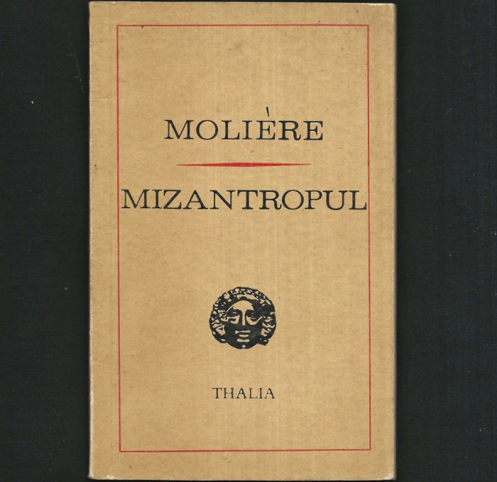 MIZANTROPUL - MOLIERE - ED. THALIA