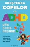Cresterea copiilor cu ADHD, Editura Serrany