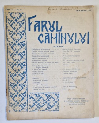 FARUL CAMINULUI , REVISTA LUNARA DE CULTURA SI EDUCATIE GOSPODAREASCA , ANUL V , no. 3, NOIEMBRIE , 1937 foto