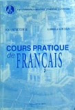 Cumpara ieftin Cours pratique de francais - Gabriela Lupchian, Ioan Petre Cenuse, Oscar Print - Franceza, Romana - Carte de limba franceza