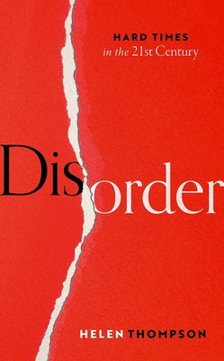Disorder: Hard Times in the 21st Century foto