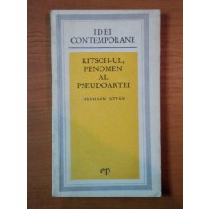 KITSCH UL, FENOMEN AL PSEUDOARTEI de HERMANN ISTVAN