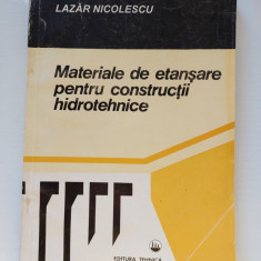 Materiale de Etansare pentru Constructii Hidrotehnice - Lazar Nicolescu