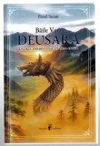 Băile Vața - Deusara - Izvorul fierbinte sau izvorul zeilor - Pavel Suian, Ed. Corvin, 2025, broșată