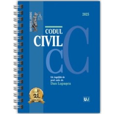Codul civil ianuarie 2025 (editie spiralata), Dan Lupascu