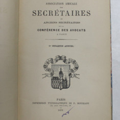 ASSOCIATION AMICALE DES SECRETAIRES ET ANCIENS SECRETAIRES DE LA CONFERENCE DES AVOCATS A PARIS , 1879