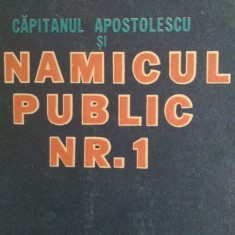 Capitanul Apostolescu si Inamicul public nr.1 Horia Tecuceanu 1990