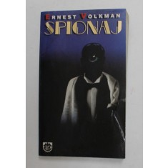 SPIONAJ de ERNEST VOLKMAN , 1998 ,