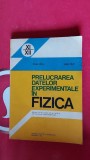 Cumpara ieftin PRELUCRAREA DATELOR EXPERIMENTALE IN FIZICA CLASA A XI SI XII A CRETU , FALIE